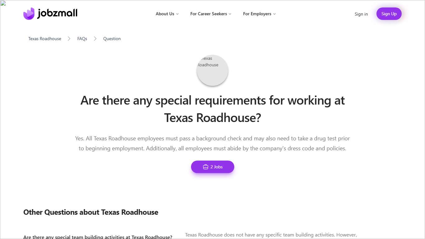 Are there any special requirements for working at Texas Roadhouse? Texas Roadhouse FAQs JobzMall